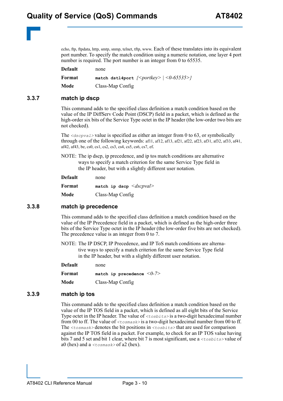 7 match ip dscp, 8 match ip precedence, 9 match ip tos | Match ip dscp - 10, Match ip precedence - 10, Match ip tos - 10, Quality of service (qos) commands at8402 | Kontron AT8402 CLI User Manual | Page 122 / 253