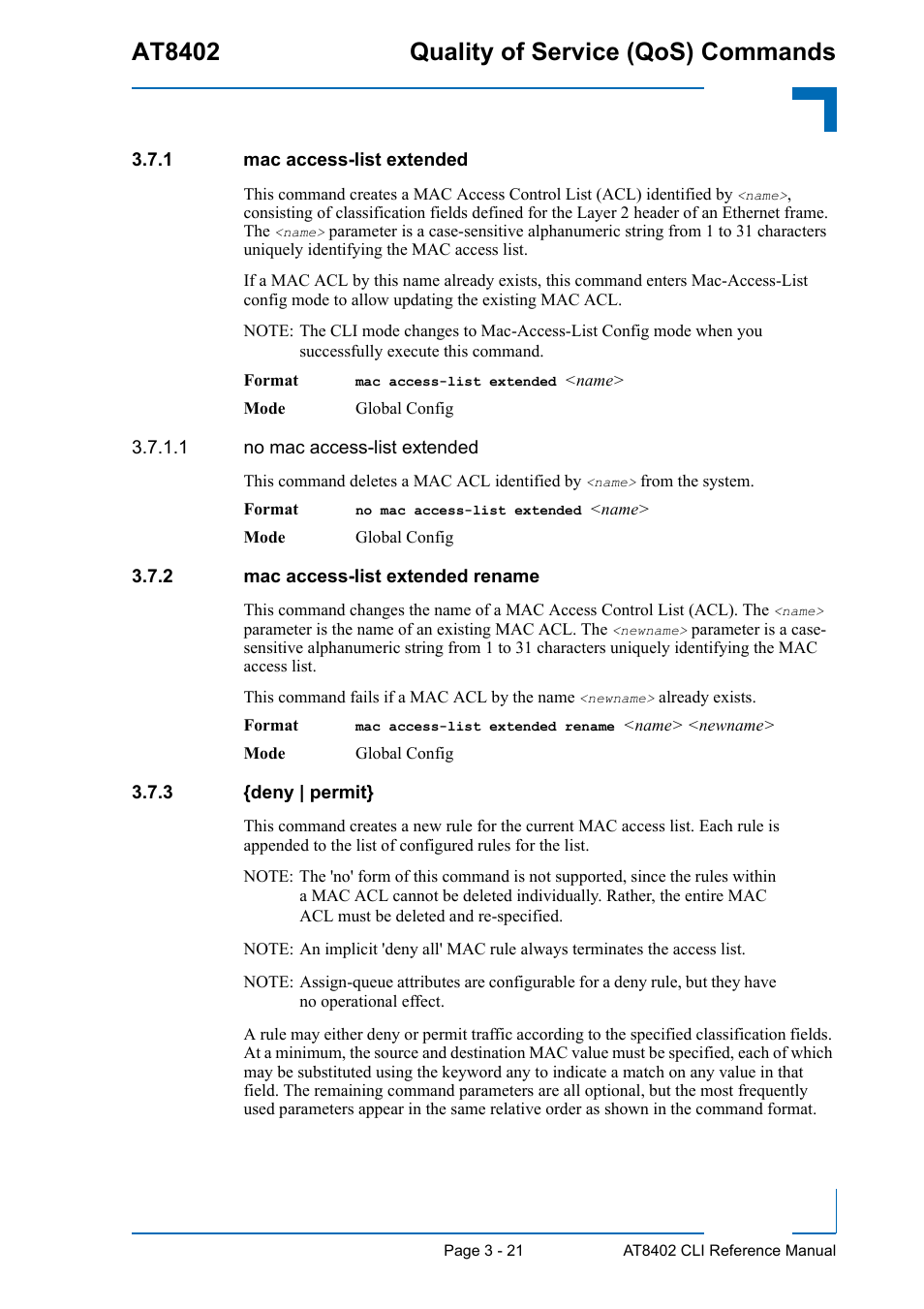 1 mac access-list extended, 2 mac access-list extended rename, 3 {deny | permit | Mac access-list extended - 21, Mac access-list extended rename - 21, Deny | permit} - 21, At8402 quality of service (qos) commands | Kontron AT8402 CLI User Manual | Page 133 / 253