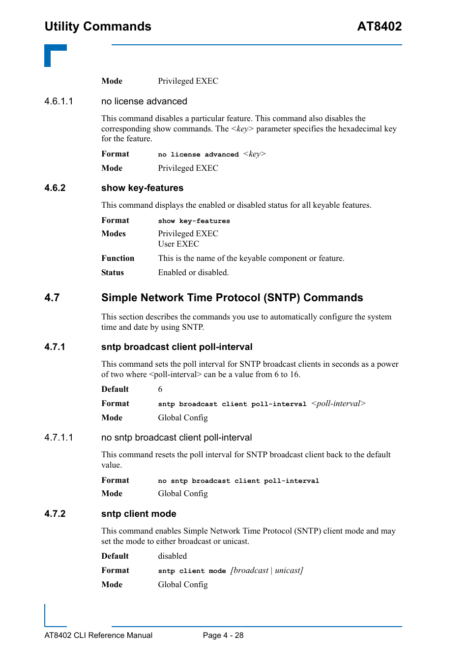 2 show key-features, 7 simple network time protocol (sntp) commands, 1 sntp broadcast client poll-interval | 2 sntp client mode, Show key-features - 28, Sntp broadcast client poll-interval - 28, Sntp client mode - 28, Utility commands at8402 | Kontron AT8402 CLI User Manual | Page 168 / 253