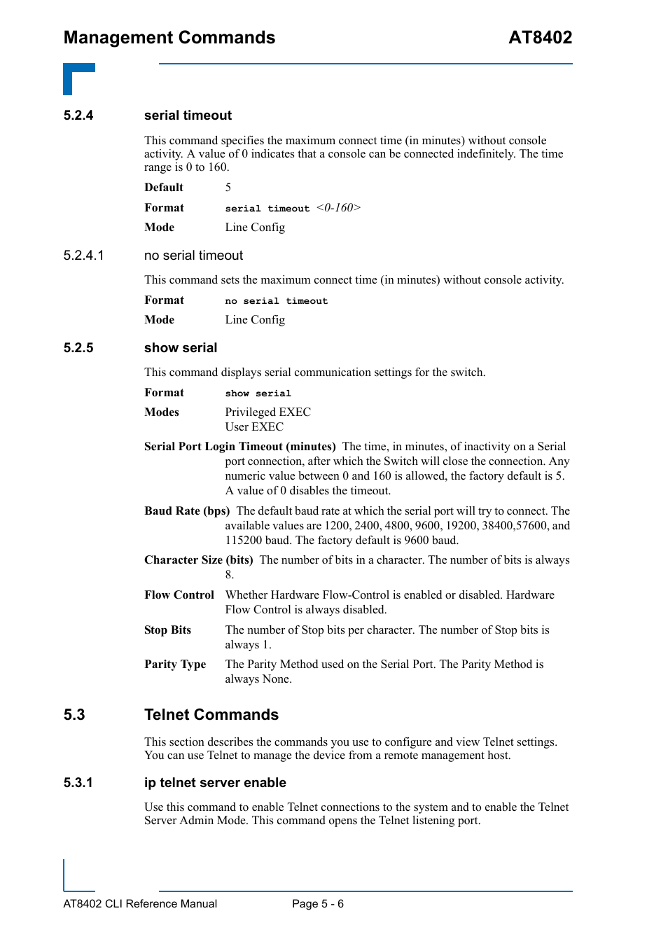 4 serial timeout, 5 show serial, 3 telnet commands | 1 ip telnet server enable, Serial timeout - 6, Show serial - 6, 3 telnet commands - 6, Ip telnet server enable - 6, Management commands at8402 | Kontron AT8402 CLI User Manual | Page 196 / 253