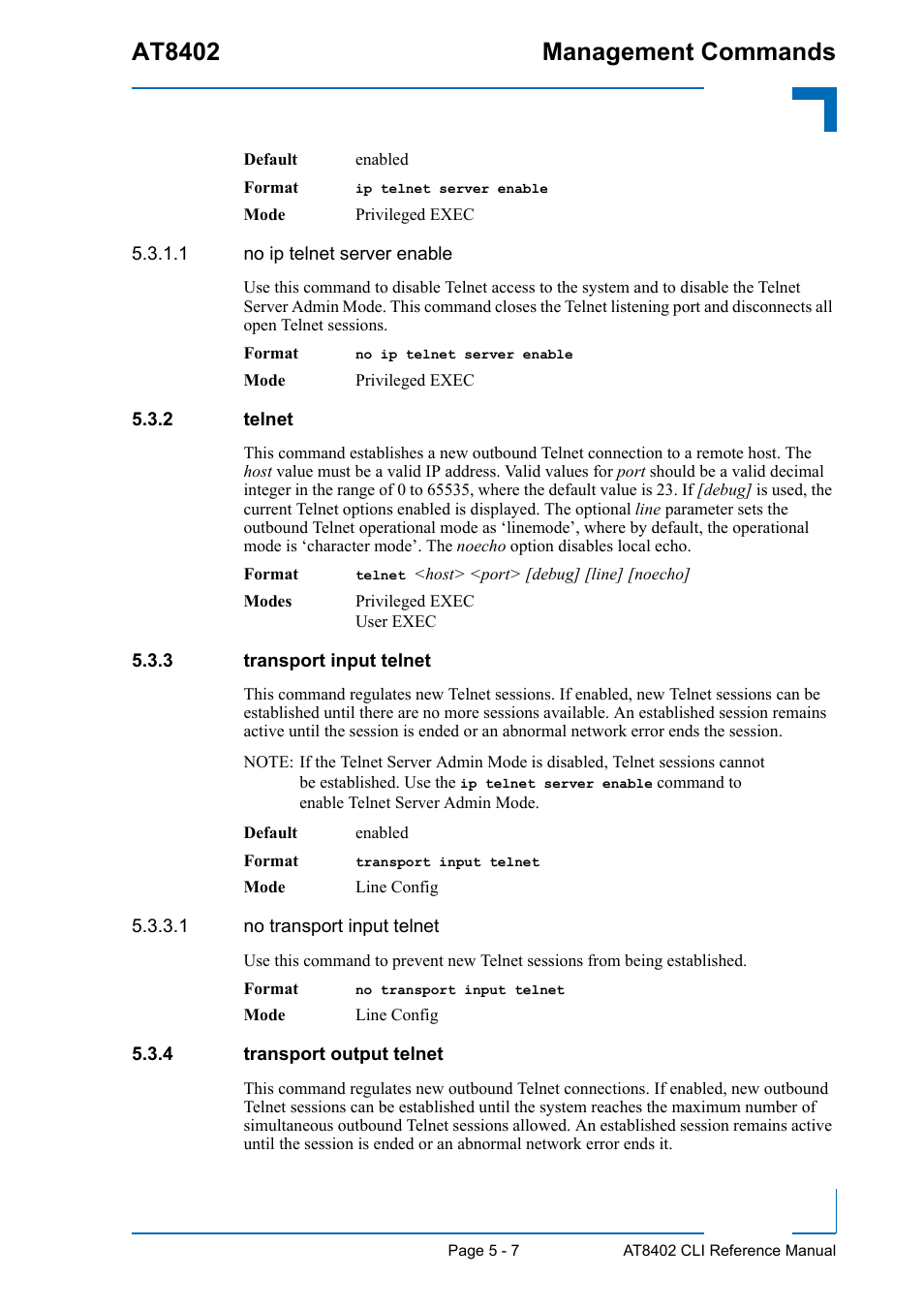 2 telnet, 3 transport input telnet, 4 transport output telnet | Telnet - 7, Transport input telnet - 7, Transport output telnet - 7, At8402 management commands | Kontron AT8402 CLI User Manual | Page 197 / 253