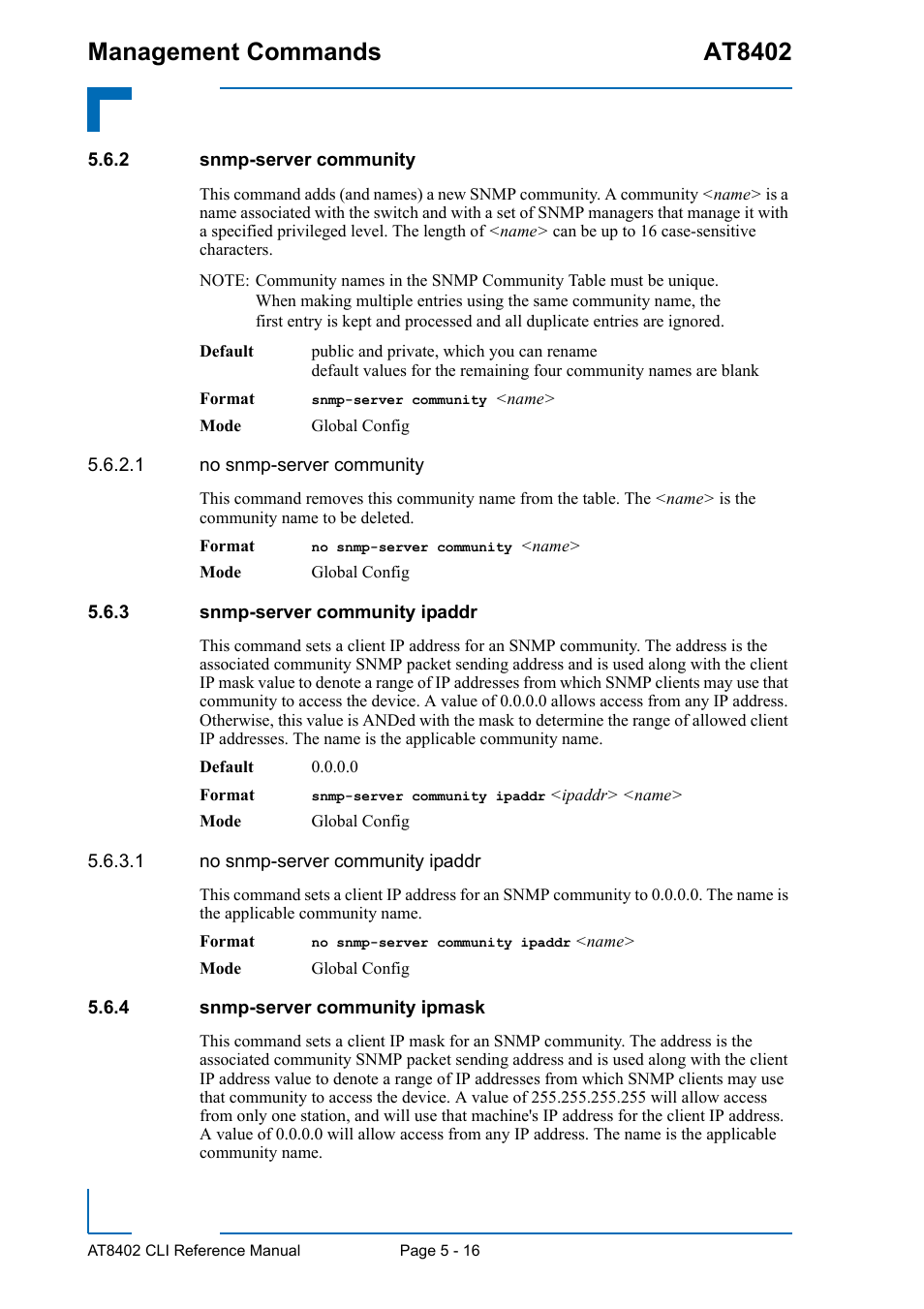 2 snmp-server community, 3 snmp-server community ipaddr, 4 snmp-server community ipmask | Snmp-server community - 16, Snmp-server community ipaddr - 16, Snmp-server community ipmask - 16, Management commands at8402 | Kontron AT8402 CLI User Manual | Page 206 / 253