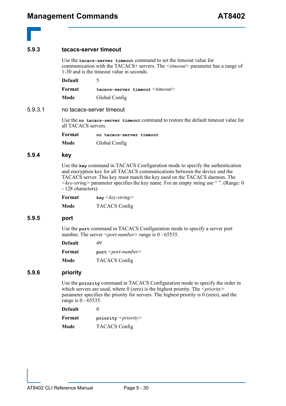3 tacacs-server timeout, 4 key, 5 port | 6 priority, Tacacs-server timeout - 30, Key - 30, Port - 30, Priority - 30, Management commands at8402 | Kontron AT8402 CLI User Manual | Page 220 / 253