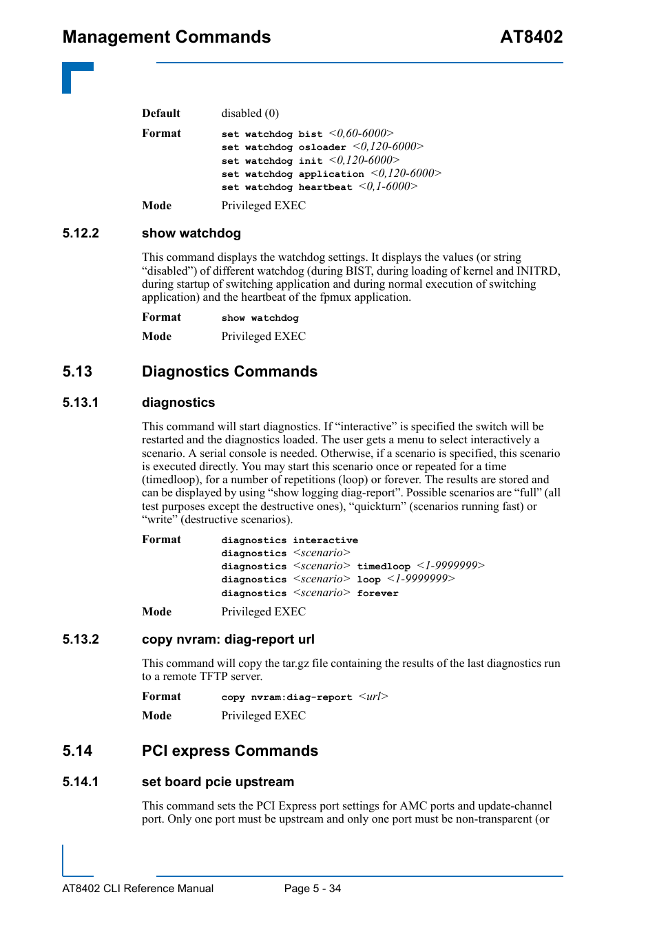 2 show watchdog, 13 diagnostics commands, 1 diagnostics | 2 copy nvram: diag-report url, 14 pci express commands, 1 set board pcie upstream, 2 show watchdog - 34, 13 diagnostics commands - 34, 14 pci express commands - 34, 1 set board pcie upstream - 34 | Kontron AT8402 CLI User Manual | Page 224 / 253