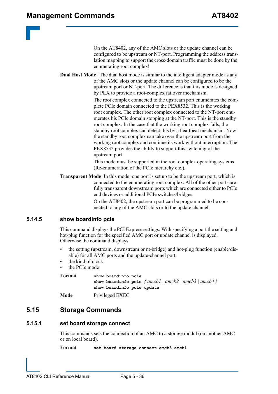 5 show boardinfo pcie, 15 storage commands, 1 set board storage connect | 5 show boardinfo pcie - 36, 15 storage commands - 36, 1 set board storage connect - 36, Management commands at8402 | Kontron AT8402 CLI User Manual | Page 226 / 253