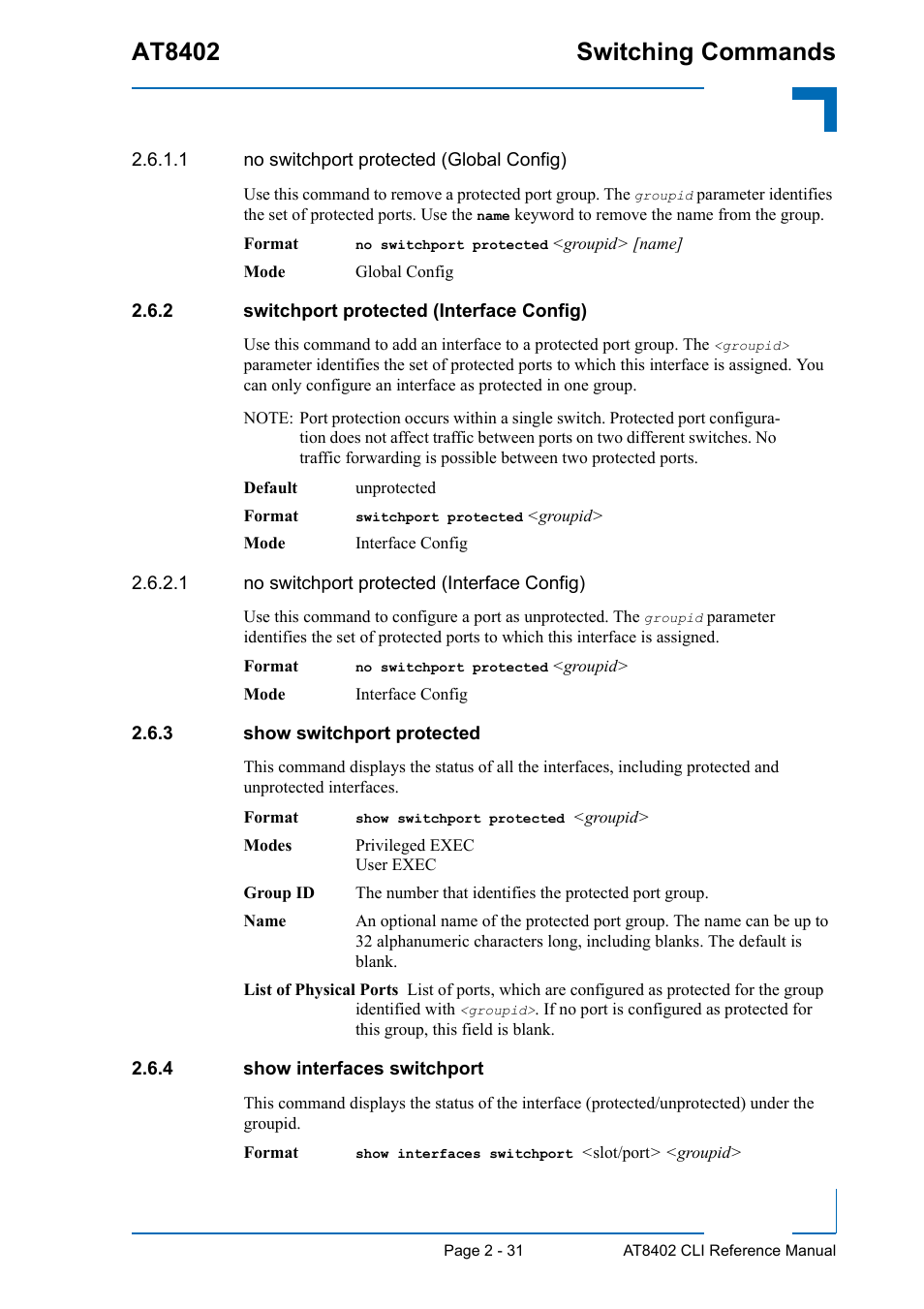2 switchport protected (interface config), 3 show switchport protected, 4 show interfaces switchport | Switchport protected (interface config) - 31, Show switchport protected - 31, Show interfaces switchport - 31, At8402 switching commands | Kontron AT8402 CLI User Manual | Page 63 / 253