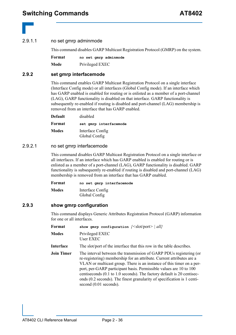 2 set gmrp interfacemode, 3 show gmrp configuration, Set gmrp interfacemode - 36 | Show gmrp configuration - 36, Switching commands at8402 | Kontron AT8402 CLI User Manual | Page 68 / 253