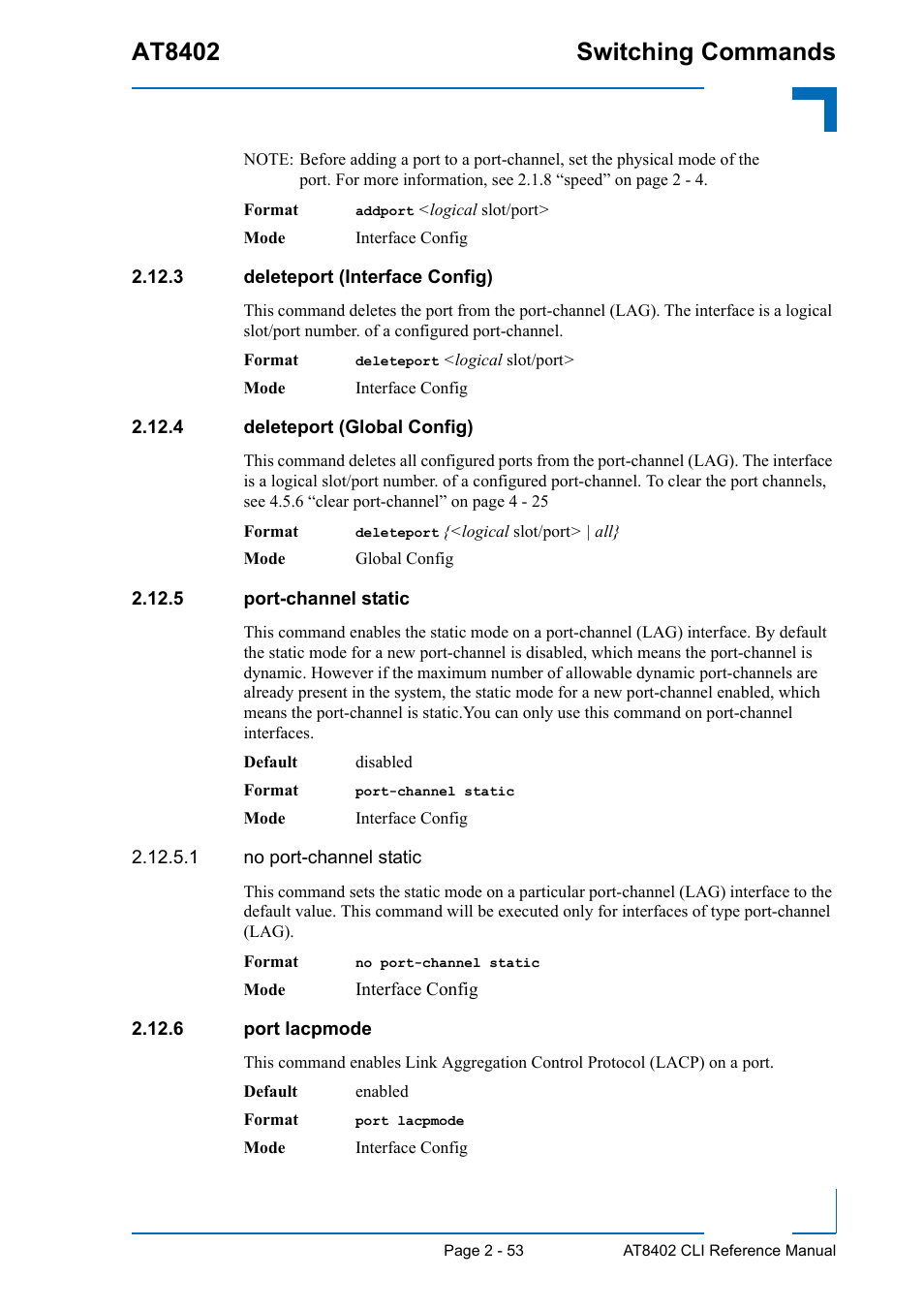 3 deleteport (interface config), 4 deleteport (global config), 5 port-channel static | 6 port lacpmode, At8402 switching commands | Kontron AT8402 CLI User Manual | Page 85 / 253