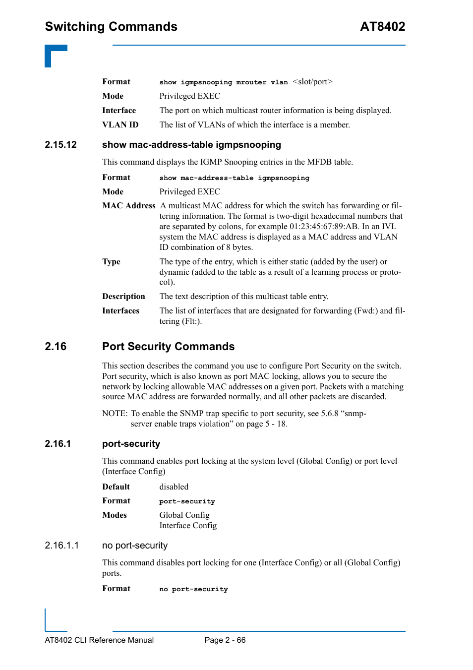12 show mac-address-table igmpsnooping, 16 port security commands, 1 port-security | 12 show mac-address-table igmpsnooping - 66, 16 port security commands - 66, 1 port-security - 66, Switching commands at8402 | Kontron AT8402 CLI User Manual | Page 98 / 253