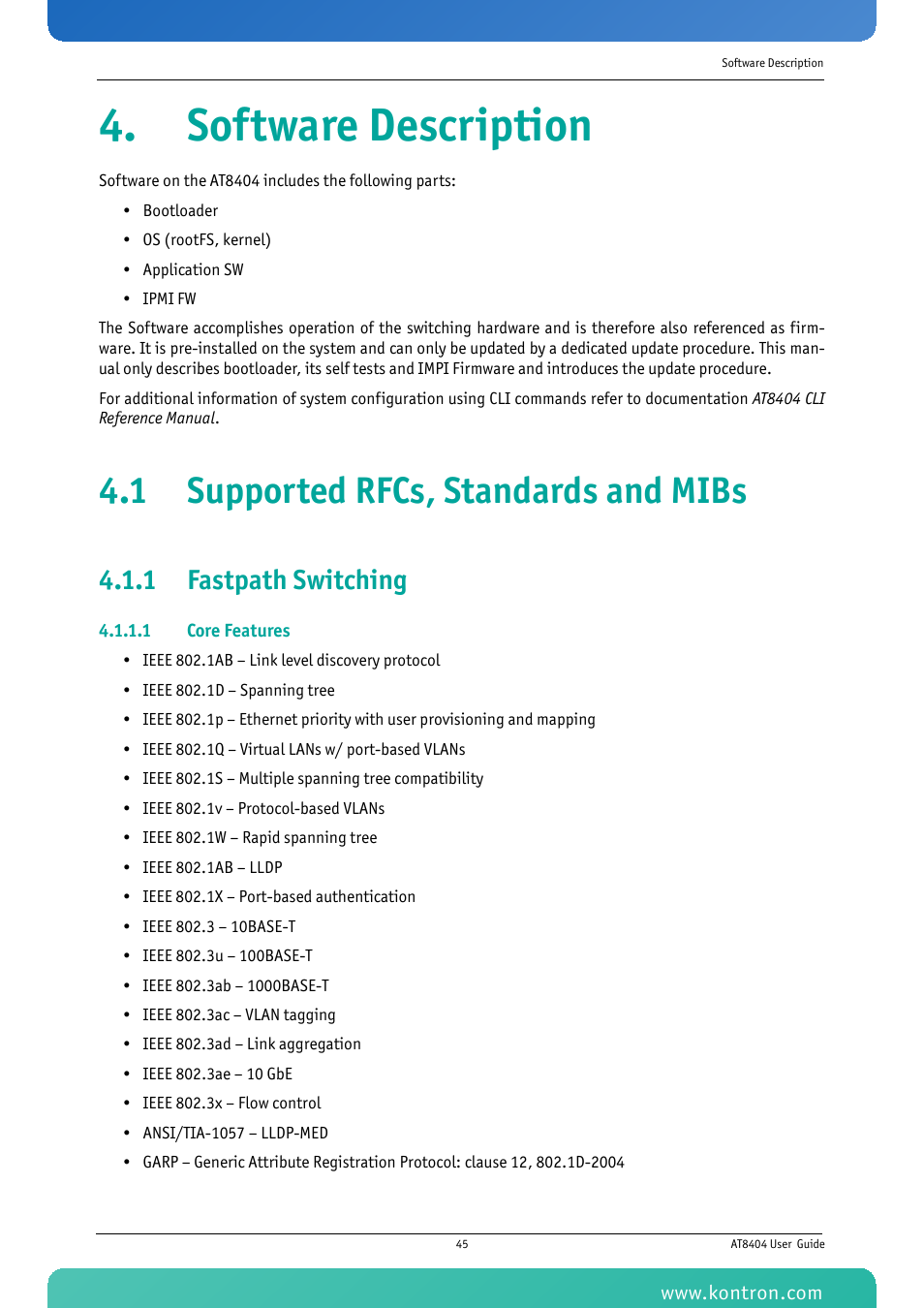 Software description, 1 supported rfcs, standards and mibs, 1 fastpath switching | Kontron AT8404 User Manual | Page 58 / 132