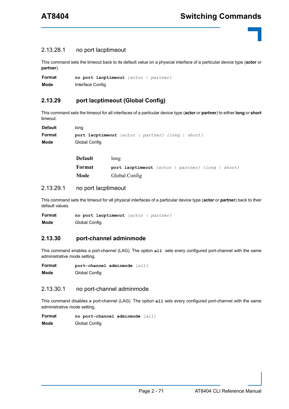 1 no port lacptimeout, 29 port lacptimeout (global config), 30 port-channel adminmode | 1 no port-channel adminmode, At8404 switching commands | Kontron AT8404 CLI User Manual | Page 107 / 373