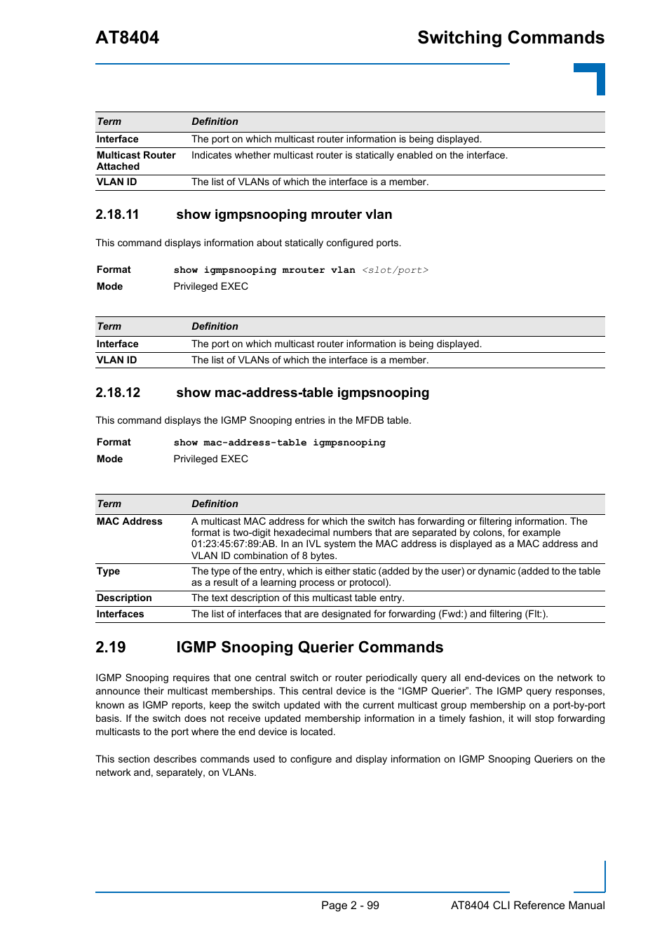 11 show igmpsnooping mrouter vlan, 12 show mac-address-table igmpsnooping, 19 igmp snooping querier commands | 19 igmp snooping querier commands - 99, At8404 switching commands | Kontron AT8404 CLI User Manual | Page 135 / 373