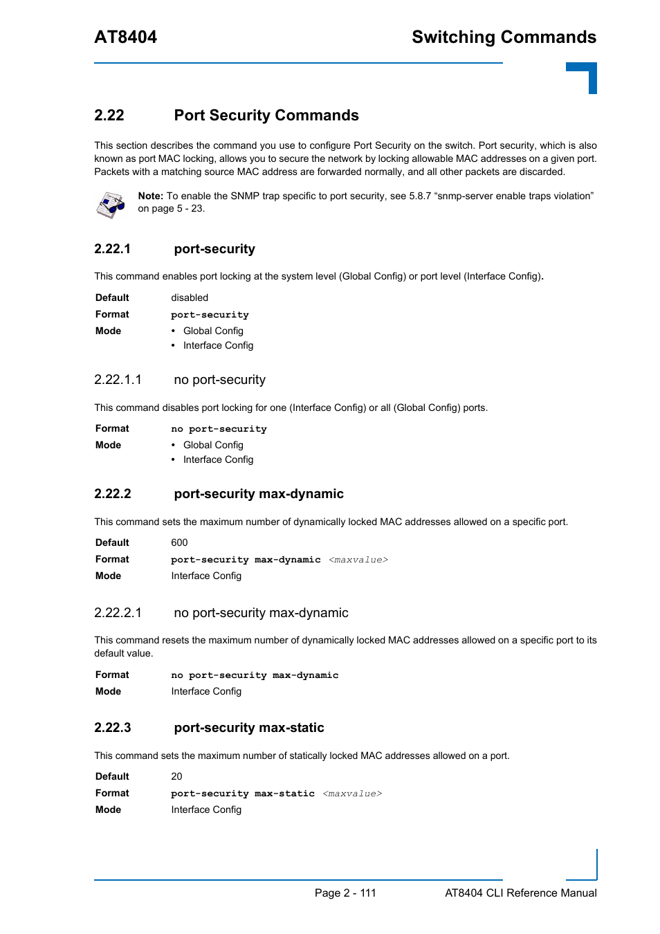 22 port security commands, 1 port-security, 1 no port-security | 2 port-security max-dynamic, 1 no port-security max-dynamic, 3 port-security max-static, 22 port security commands - 111, Port-security - 111, Port-security max-dynamic - 111, Port-security max-static - 111 | Kontron AT8404 CLI User Manual | Page 147 / 373