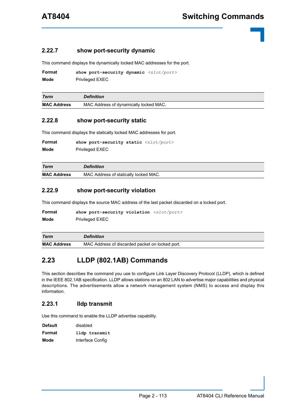 7 show port-security dynamic, 8 show port-security static, 9 show port-security violation | 23 lldp (802.1ab) commands, 1 lldp transmit, Show port-security dynamic - 113, Show port-security static - 113, Show port-security violation - 113, 23 lldp (802.1ab) commands - 113, Lldp transmit - 113 | Kontron AT8404 CLI User Manual | Page 149 / 373