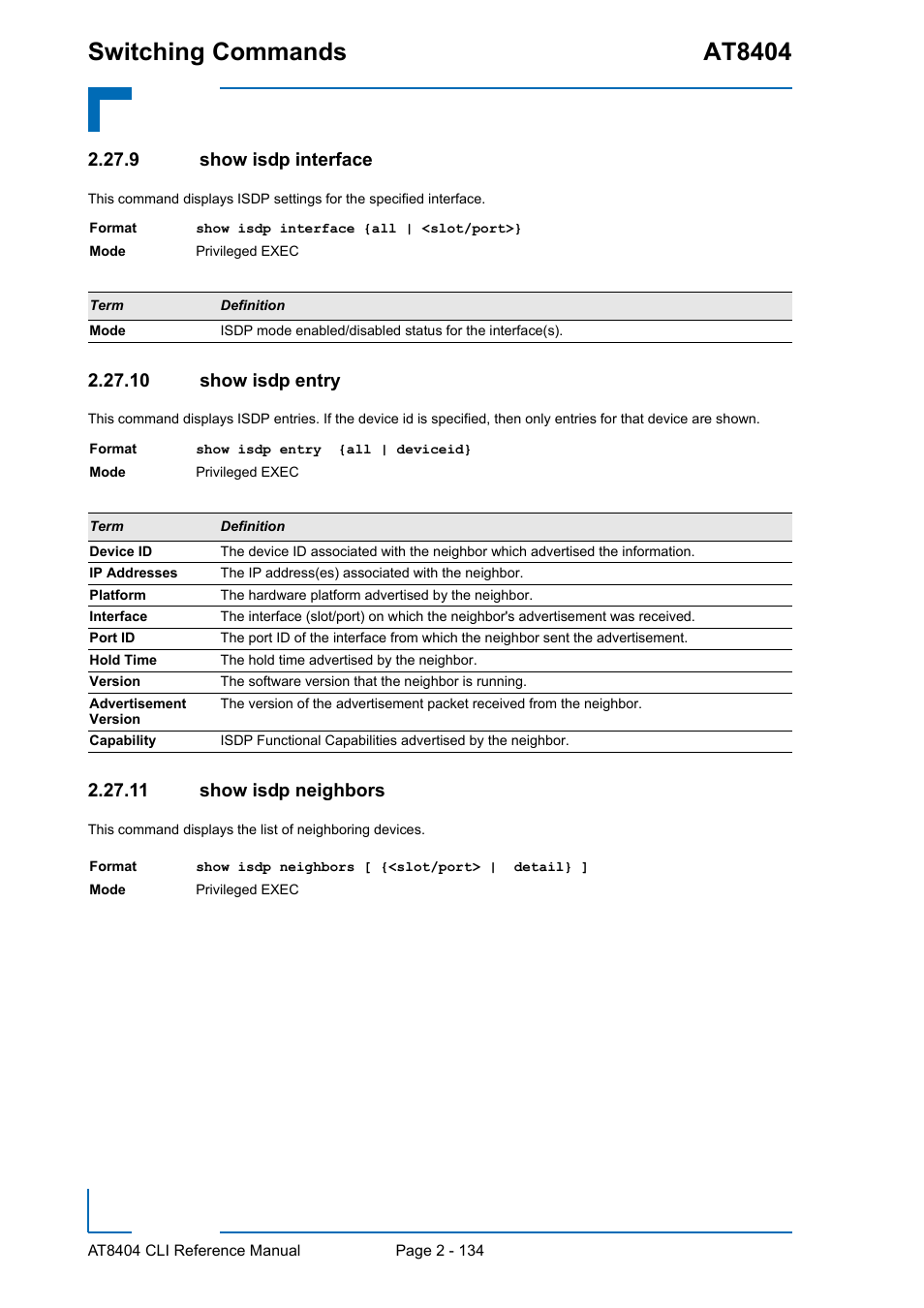 9 show isdp interface, 10 show isdp entry, 11 show isdp neighbors | Show isdp interface - 134, Switching commands at8404 | Kontron AT8404 CLI User Manual | Page 170 / 373
