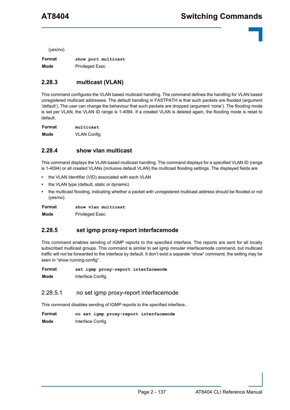 3 multicast (vlan), 4 show vlan multicast, 5 set igmp proxy-report interfacemode | 1 no set igmp proxy-report interfacemode, Multicast (vlan) - 137, Show vlan multicast - 137, Set igmp proxy-report interfacemode - 137, At8404 switching commands | Kontron AT8404 CLI User Manual | Page 173 / 373