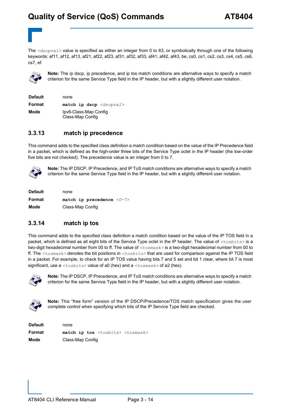 13 match ip precedence, 14 match ip tos, Match ip precedence - 14 | Match ip tos - 14, Quality of service (qos) commands at8404 | Kontron AT8404 CLI User Manual | Page 188 / 373