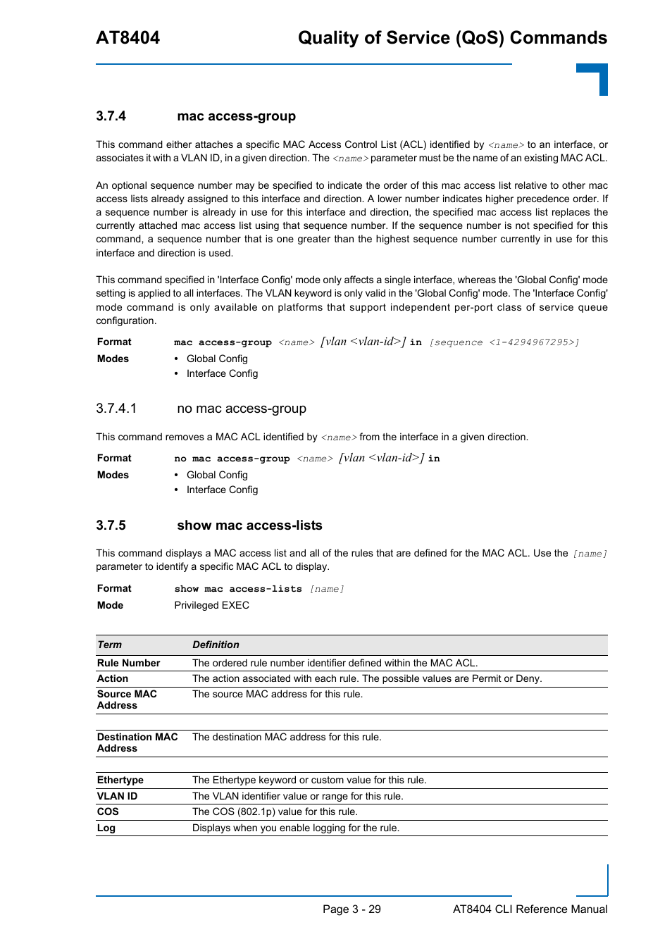4 mac access-group, 1 no mac access-group, 5 show mac access-lists | Mac access-group - 29, Show mac access-lists - 29, At8404 quality of service (qos) commands | Kontron AT8404 CLI User Manual | Page 203 / 373