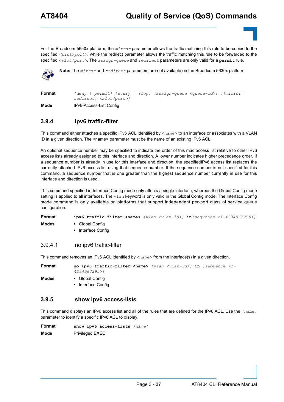 4 ipv6 traffic-filter, 1 no ipv6 traffic-filter, 5 show ipv6 access-lists | Ipv6 traffic-filter - 37, Show ipv6 access-lists - 37, At8404 quality of service (qos) commands | Kontron AT8404 CLI User Manual | Page 211 / 373
