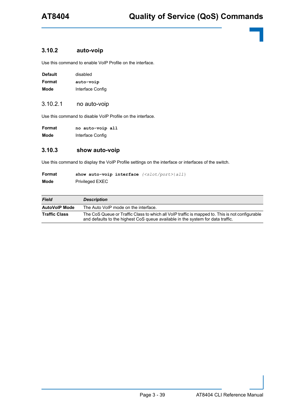 2 auto-voip, 1 no auto-voip, 3 show auto-voip | Auto-voip - 39, Show auto-voip - 39, At8404 quality of service (qos) commands | Kontron AT8404 CLI User Manual | Page 213 / 373