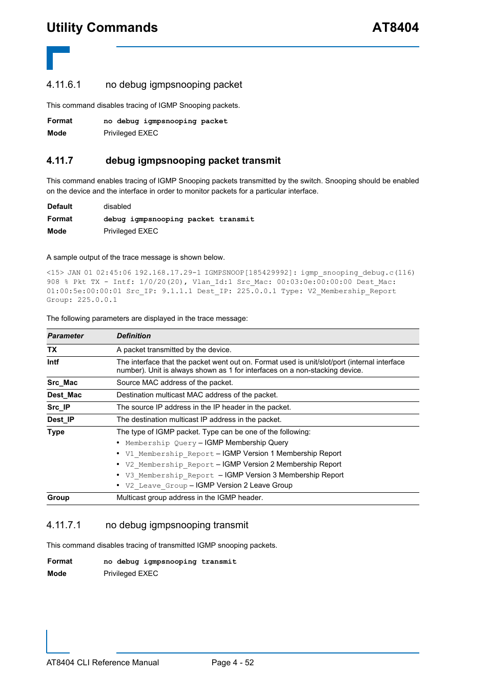 1 no debug igmpsnooping packet, 7 debug igmpsnooping packet transmit, 1 no debug igmpsnooping transmit | Debug igmpsnooping packet transmit - 52, Utility commands at8404 | Kontron AT8404 CLI User Manual | Page 266 / 373