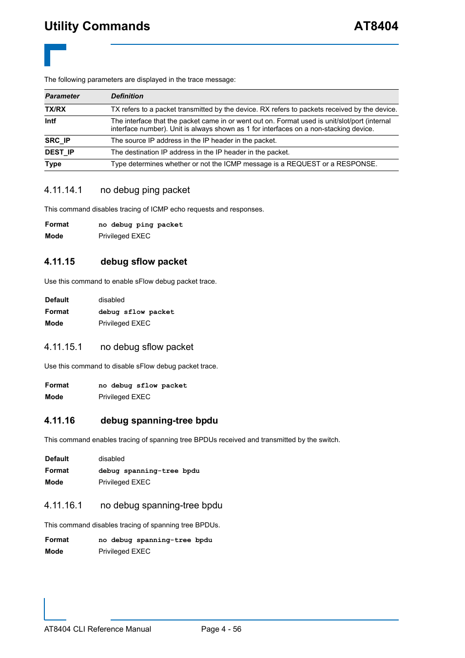 1 no debug ping packet, 15 debug sflow packet, 1 no debug sflow packet | 16 debug spanning-tree bpdu, 1 no debug spanning-tree bpdu, Utility commands at8404 | Kontron AT8404 CLI User Manual | Page 270 / 373