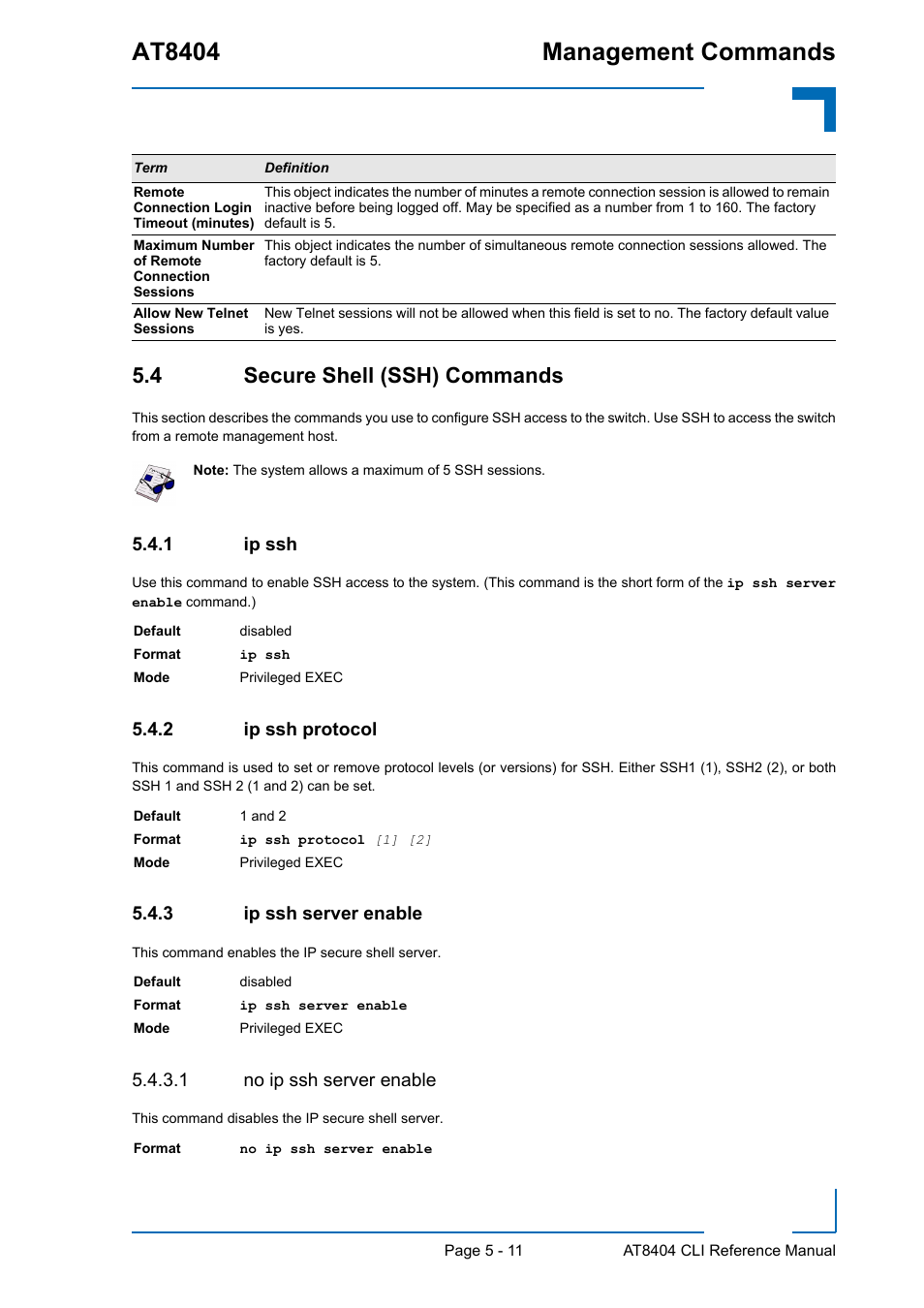 4 secure shell (ssh) commands, 1 ip ssh, 2 ip ssh protocol | 3 ip ssh server enable, 1 no ip ssh server enable, 4 secure shell (ssh) commands - 11, Ip ssh - 11, Ip ssh protocol - 11, Ip ssh server enable - 11, At8404 management commands | Kontron AT8404 CLI User Manual | Page 287 / 373