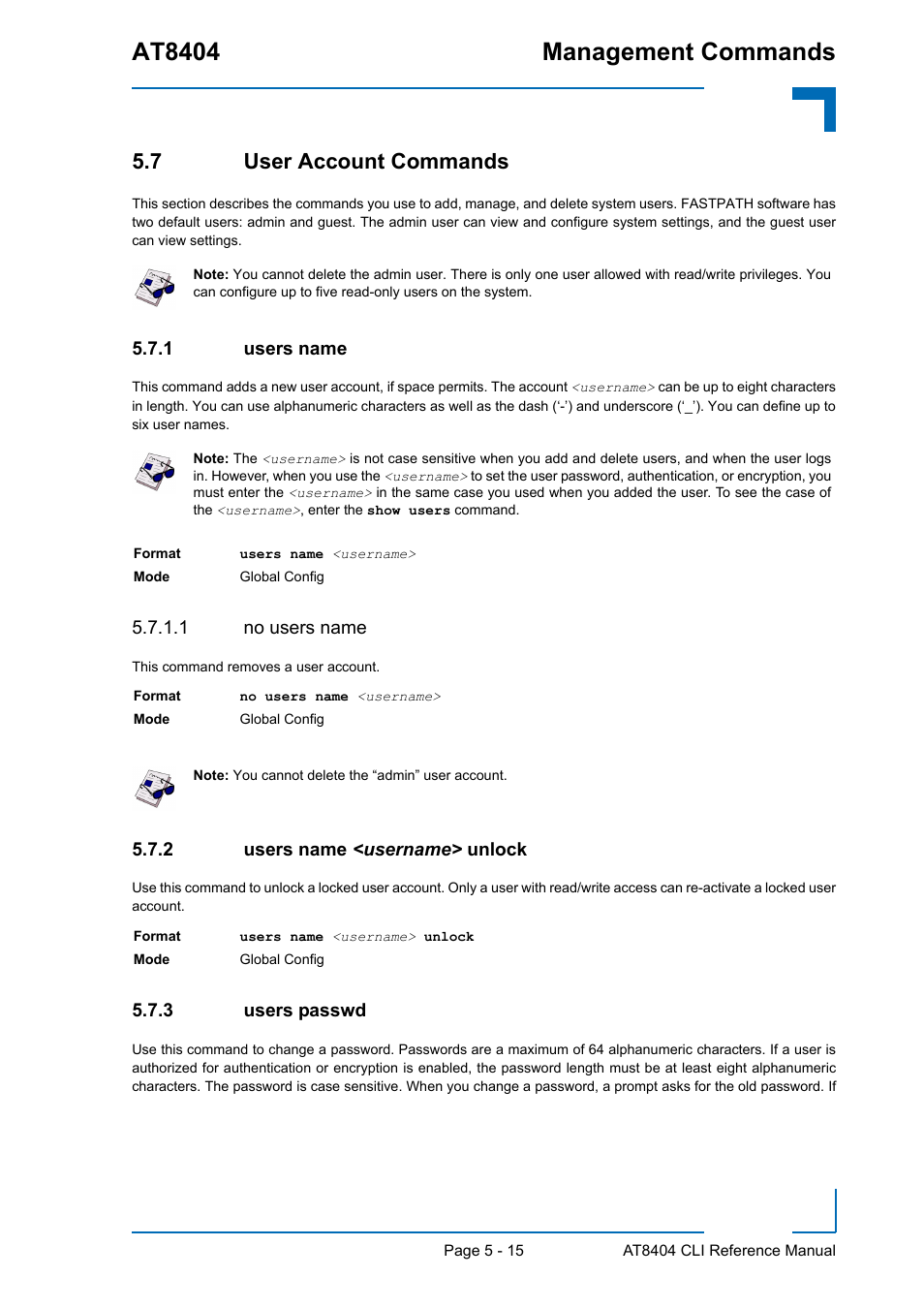 7 user account commands, 1 users name, 1 no users name | 2 users name <username> unlock, 3 users passwd, 7 user account commands - 15, Users name - 15, Users name <username> unlock - 15, Users passwd - 15, At8404 management commands | Kontron AT8404 CLI User Manual | Page 291 / 373