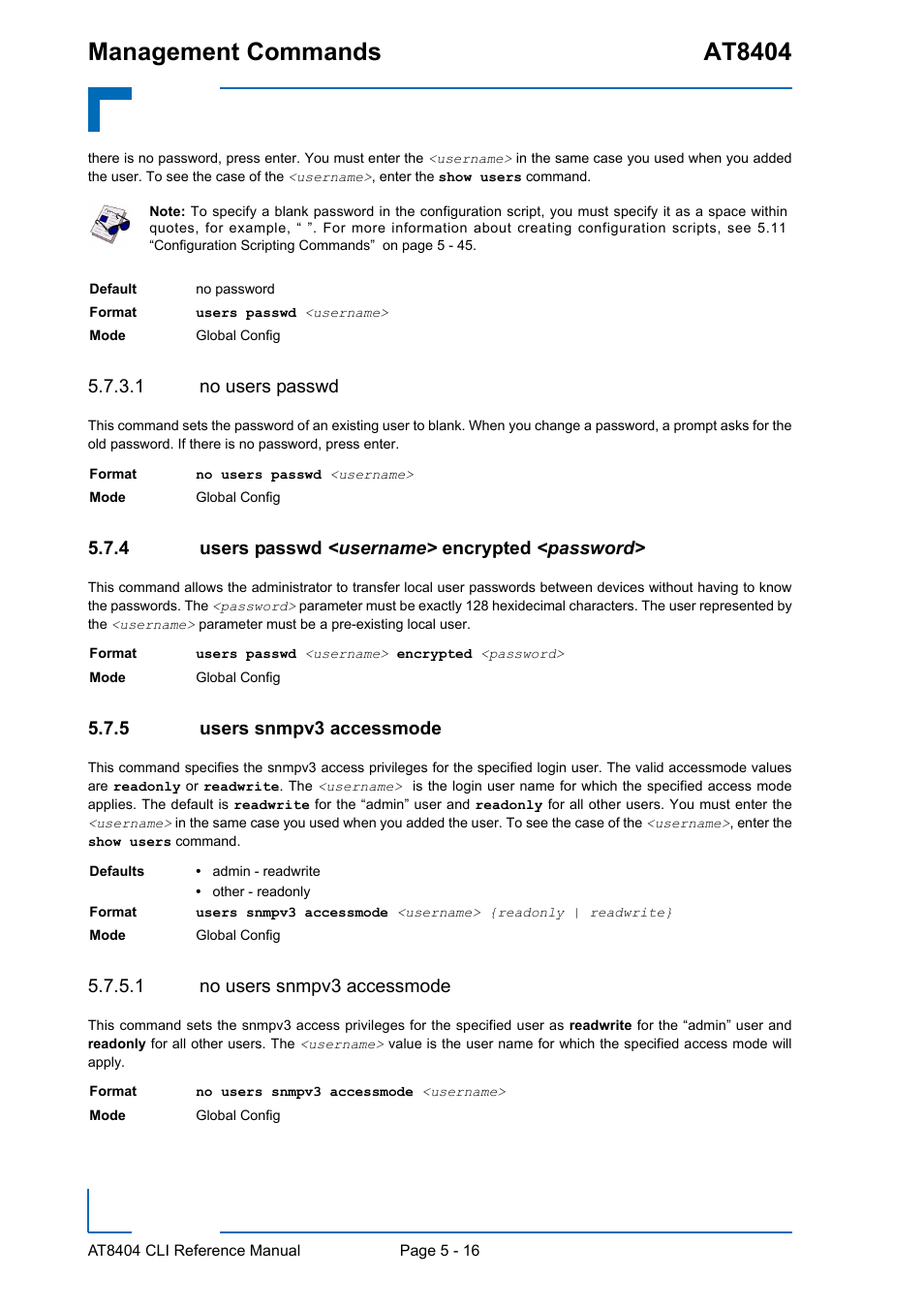 1 no users passwd, 4 users passwd <username> encrypted <password, 5 users snmpv3 accessmode | 1 no users snmpv3 accessmode, Users passwd <username> encrypted <password> - 16, Users snmpv3 accessmode - 16, Management commands at8404 | Kontron AT8404 CLI User Manual | Page 292 / 373