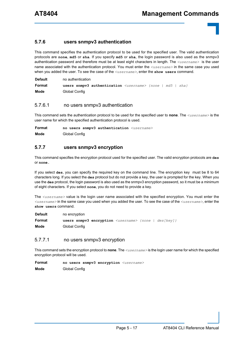 6 users snmpv3 authentication, 1 no users snmpv3 authentication, 7 users snmpv3 encryption | 1 no users snmpv3 encryption, Users snmpv3 authentication - 17, Users snmpv3 encryption - 17, At8404 management commands | Kontron AT8404 CLI User Manual | Page 293 / 373