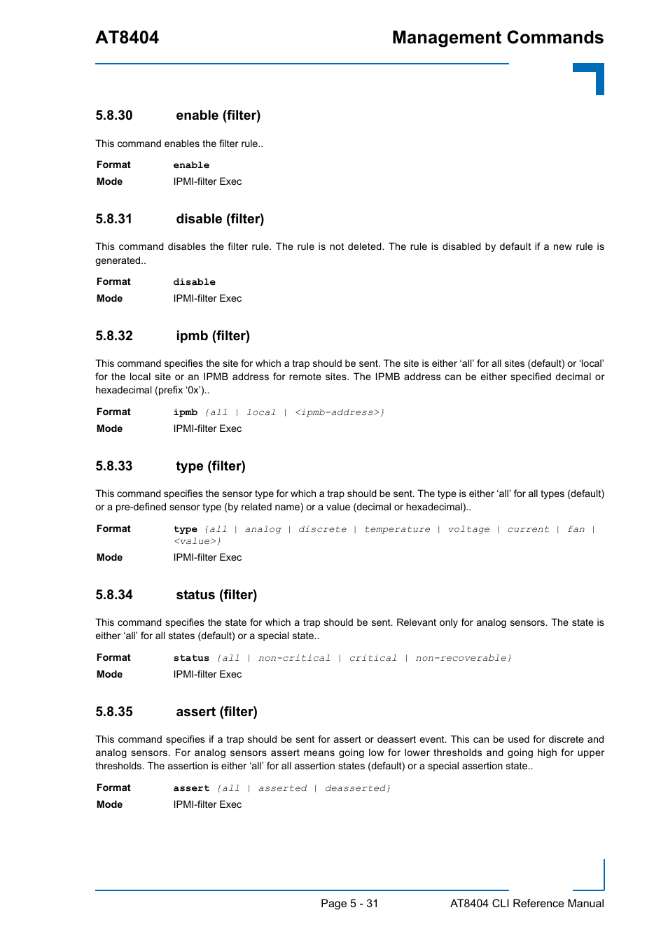 30 enable (filter), 31 disable (filter), 32 ipmb (filter) | 33 type (filter), 34 status (filter), 35 assert (filter), Enable (filter) - 31, Disable (filter) - 31, Ipmb (filter) - 31, Type (filter) - 31 | Kontron AT8404 CLI User Manual | Page 307 / 373