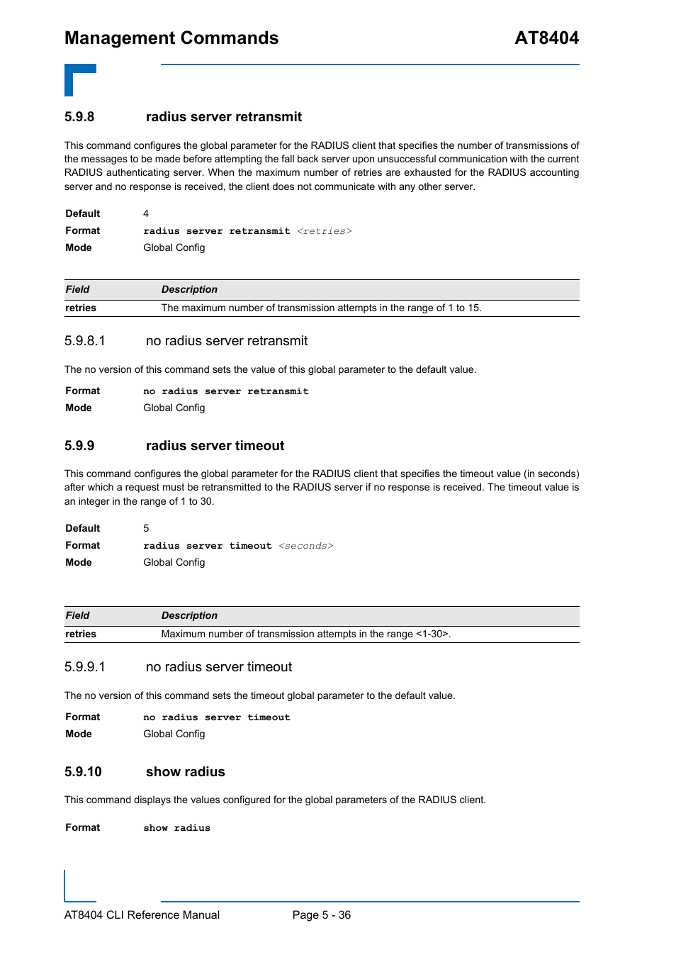 8 radius server retransmit, 1 no radius server retransmit, 9 radius server timeout | 1 no radius server timeout, 10 show radius, Radius server retransmit - 36, Radius server timeout - 36, Show radius - 36, Management commands at8404 | Kontron AT8404 CLI User Manual | Page 312 / 373