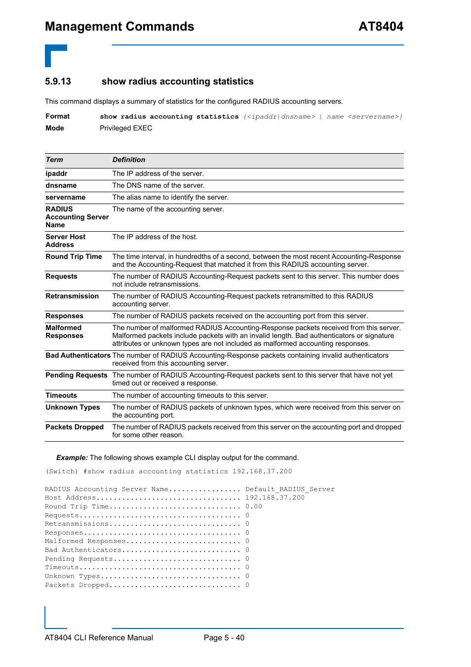 13 show radius accounting statistics, Show radius accounting statistics - 40, Management commands at8404 | Kontron AT8404 CLI User Manual | Page 316 / 373