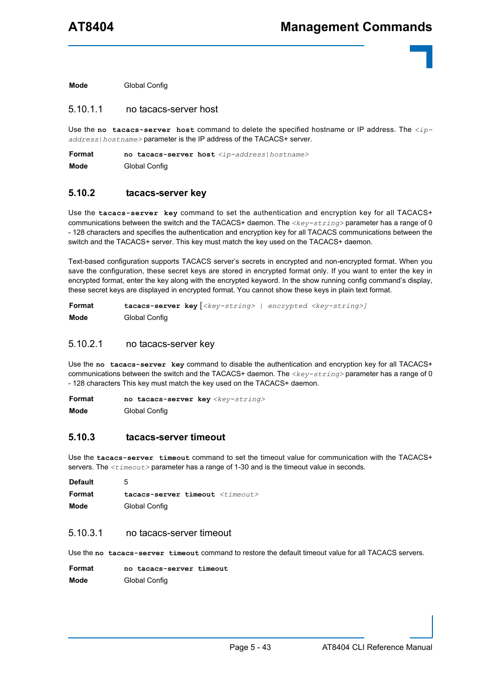 1 no tacacs-server host, 2 tacacs-server key, 1 no tacacs-server key | 3 tacacs-server timeout, 1 no tacacs-server timeout, Tacacs-server key - 43, Tacacs-server timeout - 43, At8404 management commands | Kontron AT8404 CLI User Manual | Page 319 / 373