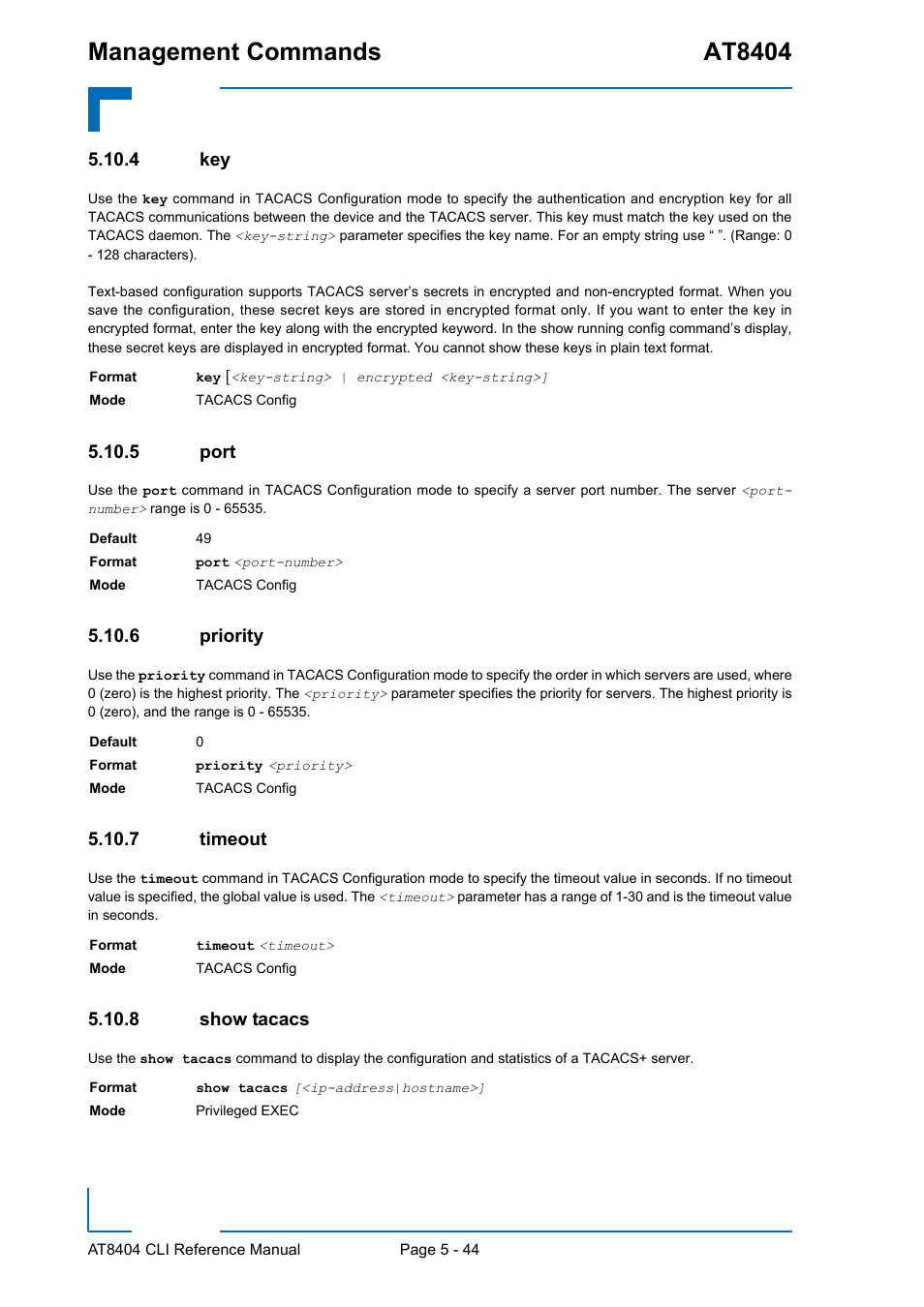 4 key, 5 port, 6 priority | 7 timeout, 8 show tacacs, Key - 44, Port - 44, Priority - 44, Timeout - 44, Show tacacs - 44 | Kontron AT8404 CLI User Manual | Page 320 / 373