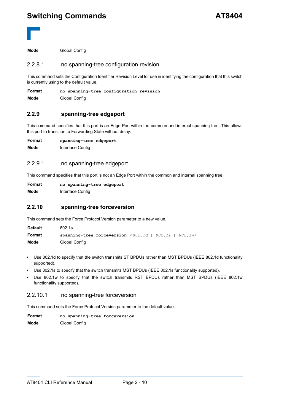 1 no spanning-tree configuration revision, 9 spanning-tree edgeport, 1 no spanning-tree edgeport | 10 spanning-tree forceversion, 1 no spanning-tree forceversion, Spanning-tree edgeport - 10, Spanning-tree forceversion - 10, Switching commands at8404 | Kontron AT8404 CLI User Manual | Page 46 / 373