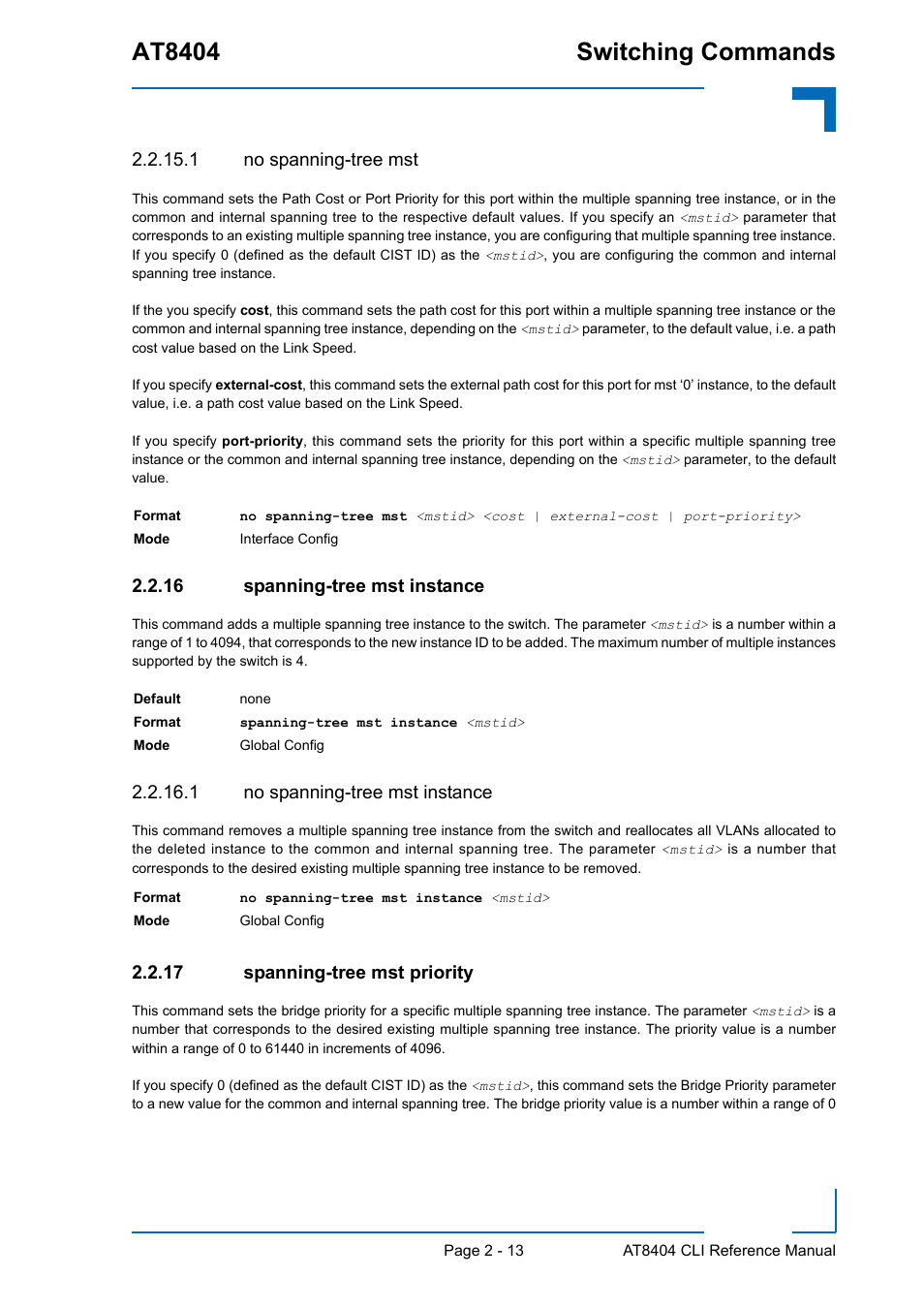 1 no spanning-tree mst, 16 spanning-tree mst instance, 1 no spanning-tree mst instance | 17 spanning-tree mst priority, Spanning-tree mst instance - 13, Spanning-tree mst priority - 13, At8404 switching commands | Kontron AT8404 CLI User Manual | Page 49 / 373
