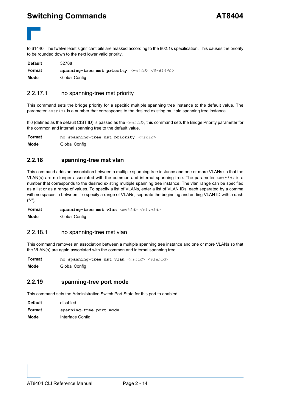 1 no spanning-tree mst priority, 18 spanning-tree mst vlan, 1 no spanning-tree mst vlan | 19 spanning-tree port mode, Spanning-tree mst vlan - 14, Spanning-tree port mode - 14, Switching commands at8404 | Kontron AT8404 CLI User Manual | Page 50 / 373