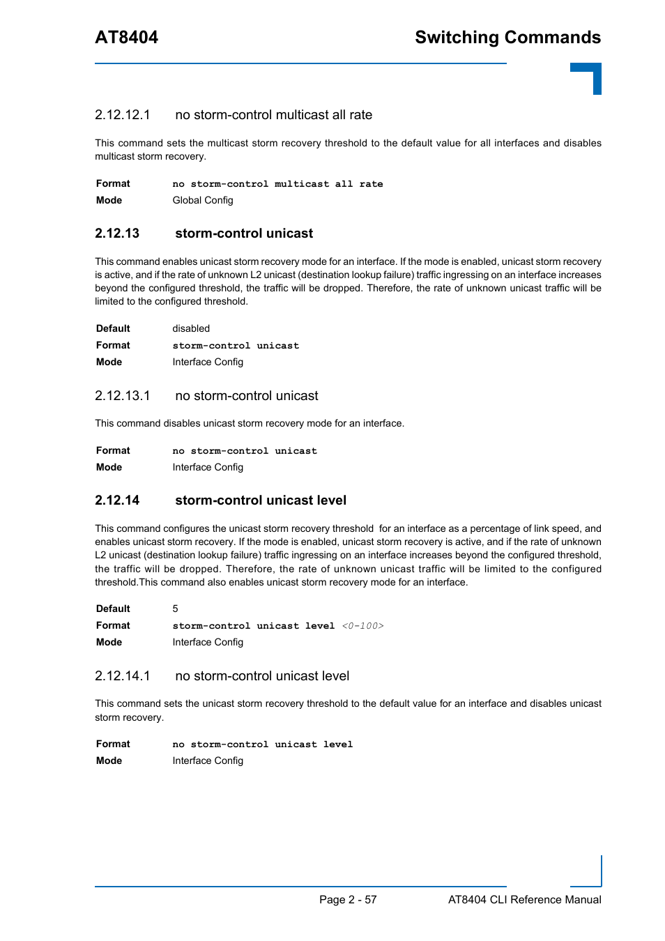 1 no storm-control multicast all rate, 13 storm-control unicast, 1 no storm-control unicast | 14 storm-control unicast level, 1 no storm-control unicast level, At8404 switching commands | Kontron AT8404 CLI User Manual | Page 93 / 373
