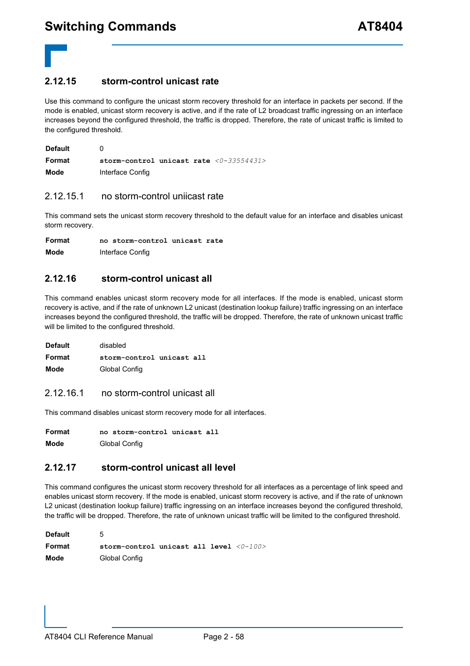 15 storm-control unicast rate, 1 no storm-control uniicast rate, 16 storm-control unicast all | 1 no storm-control unicast all, 17 storm-control unicast all level, Switching commands at8404 | Kontron AT8404 CLI User Manual | Page 94 / 373