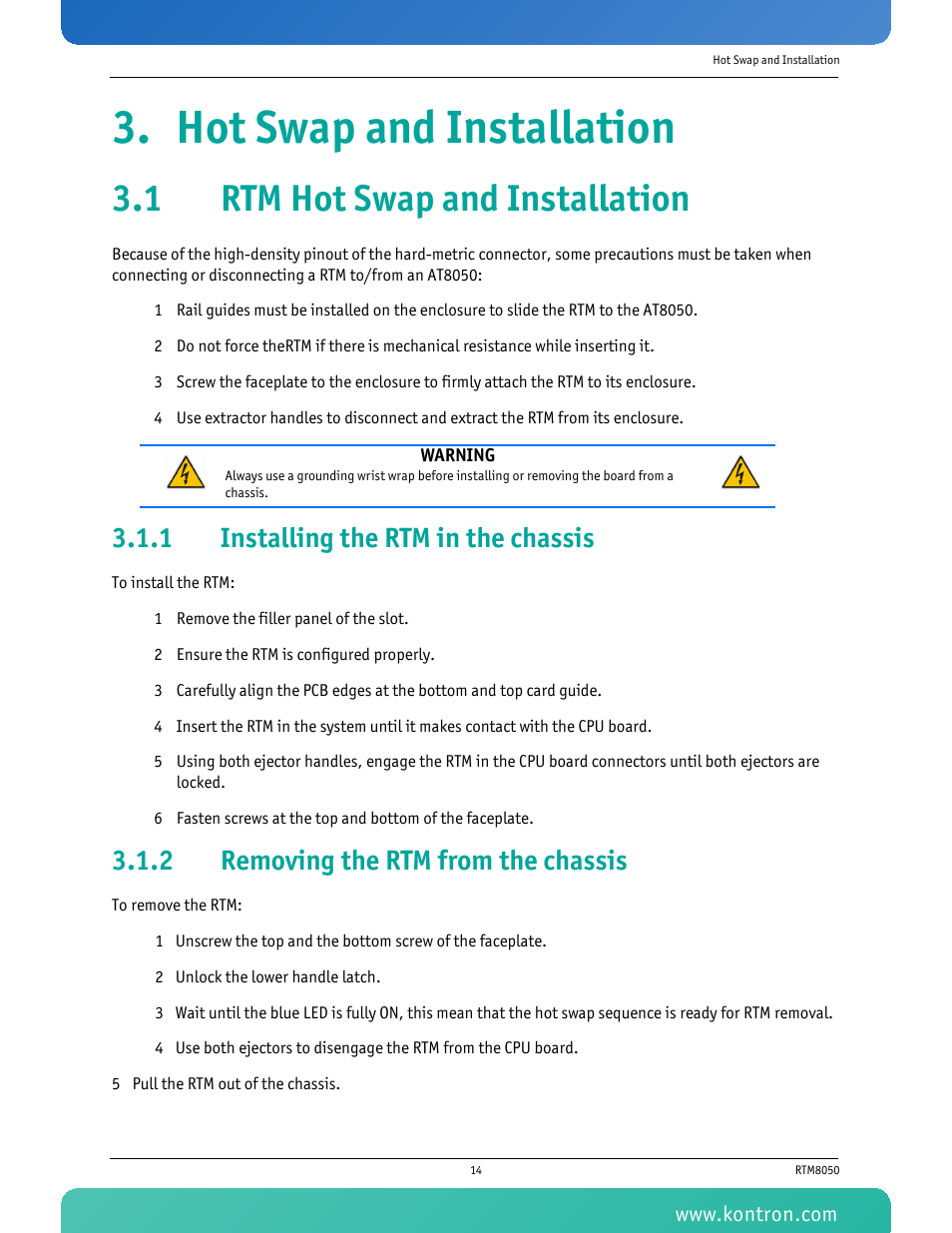 Hot swap and installation, 1 rtm hot swap and installation, 1 installing the rtm in the chassis | 2 removing the rtm from the chassis, Installing the rtm in the chassis, Removing the rtm from the chassis | Kontron RTM8050 User Manual | Page 27 / 37