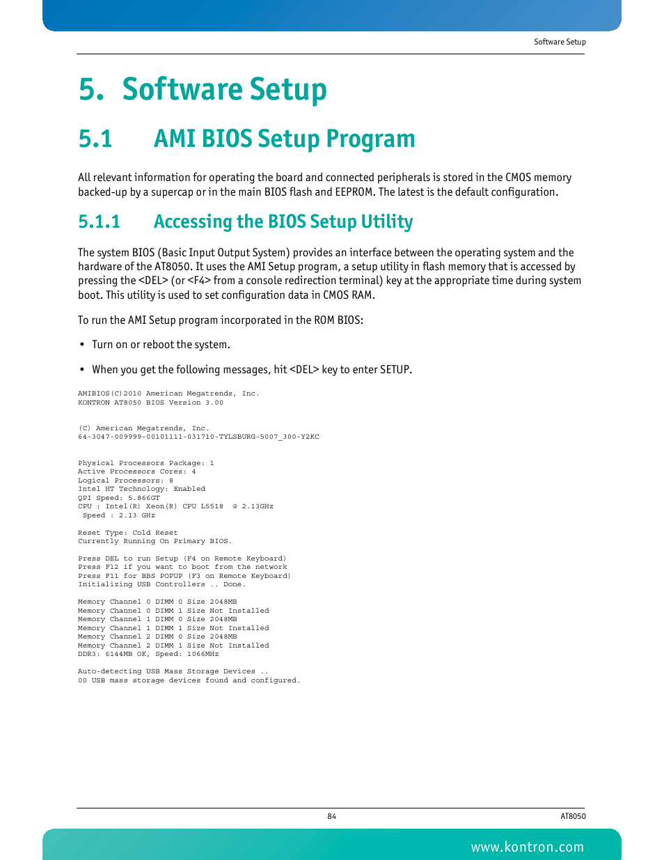 Software setup, 1 ami bios setup program, 1 accessing the bios setup utility | Accessing the bios setup utility | Kontron AT8050 User Manual | Page 100 / 165