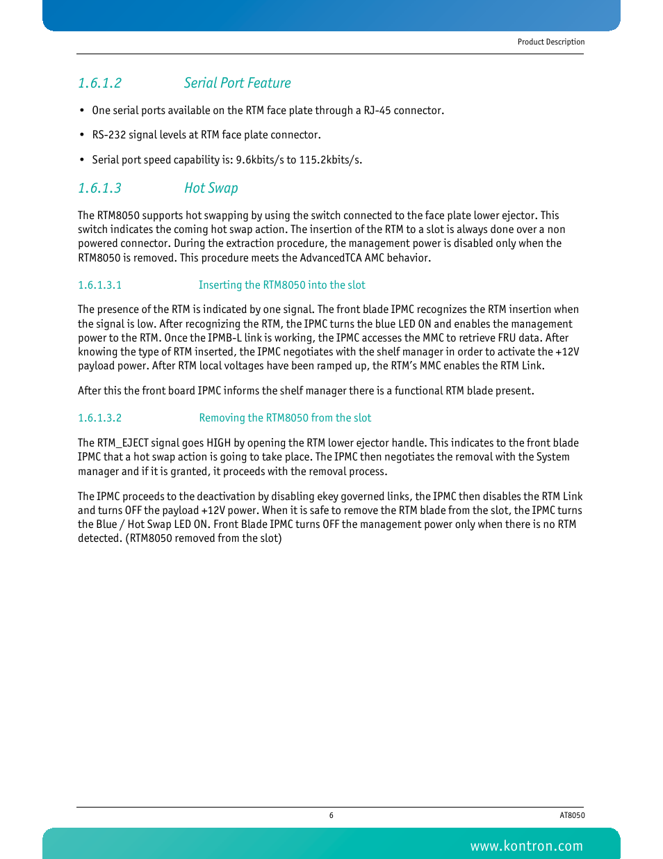 2 serial port feature, 3 hot swap, 1 inserting the rtm8050 into the slot | 2 removing the rtm8050 from the slot | Kontron AT8050 User Manual | Page 22 / 165