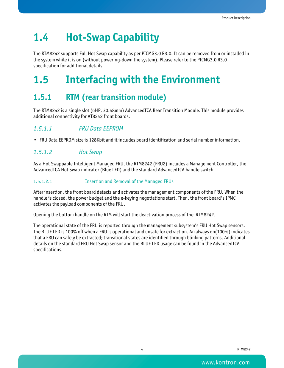 4 hot-swap capability, 5 interfacing with the environment, 1 rtm (rear transition module) | 1 fru data eeprom, 2 hot swap, 1 insertion and removal of the managed frus, Rtm (rear transition module) | Kontron RTM8242 User Manual | Page 17 / 34