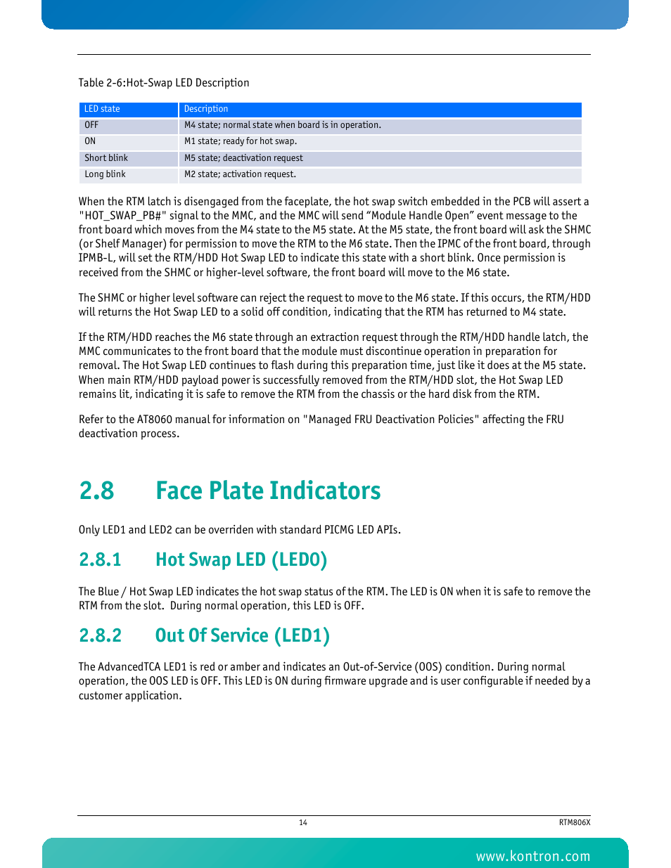 8 face plate indicators, 1 hot swap led (led0), 2 out of service (led1) | Hot swap led (led0), Out of service (led1), Table 2-6 hot-swap led description | Kontron RTM806x User Manual | Page 27 / 40