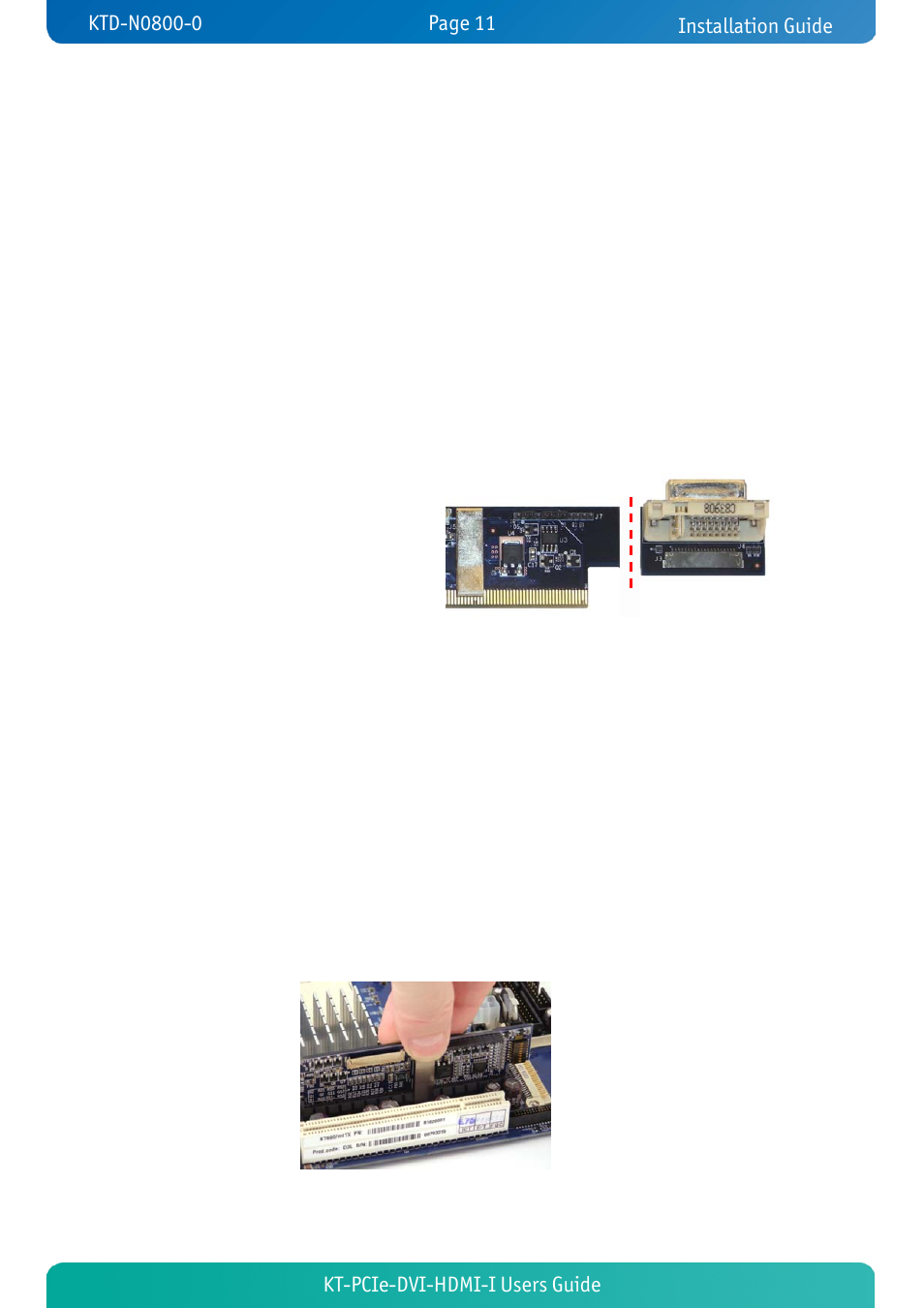 6 installation guide, Installation guide | Kontron KT-PCIe-DVI-HDMI-I User Manual | Page 11 / 13