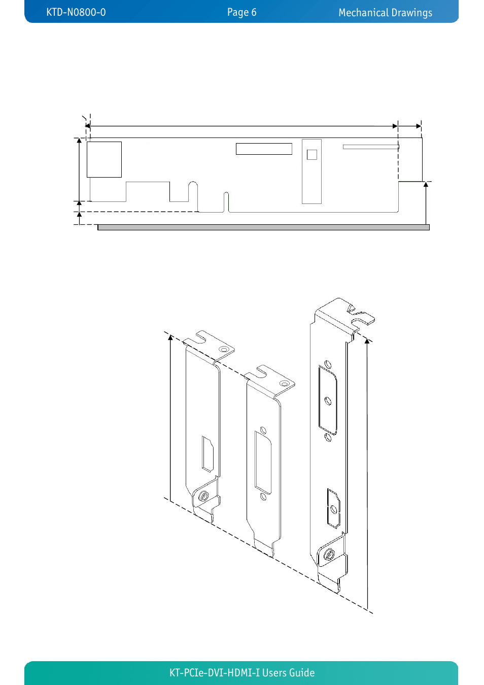Mechanical drawings, Kt-pcie-dvi-hdmi-i users guide | Kontron KT-PCIe-DVI-HDMI-I User Manual | Page 6 / 13