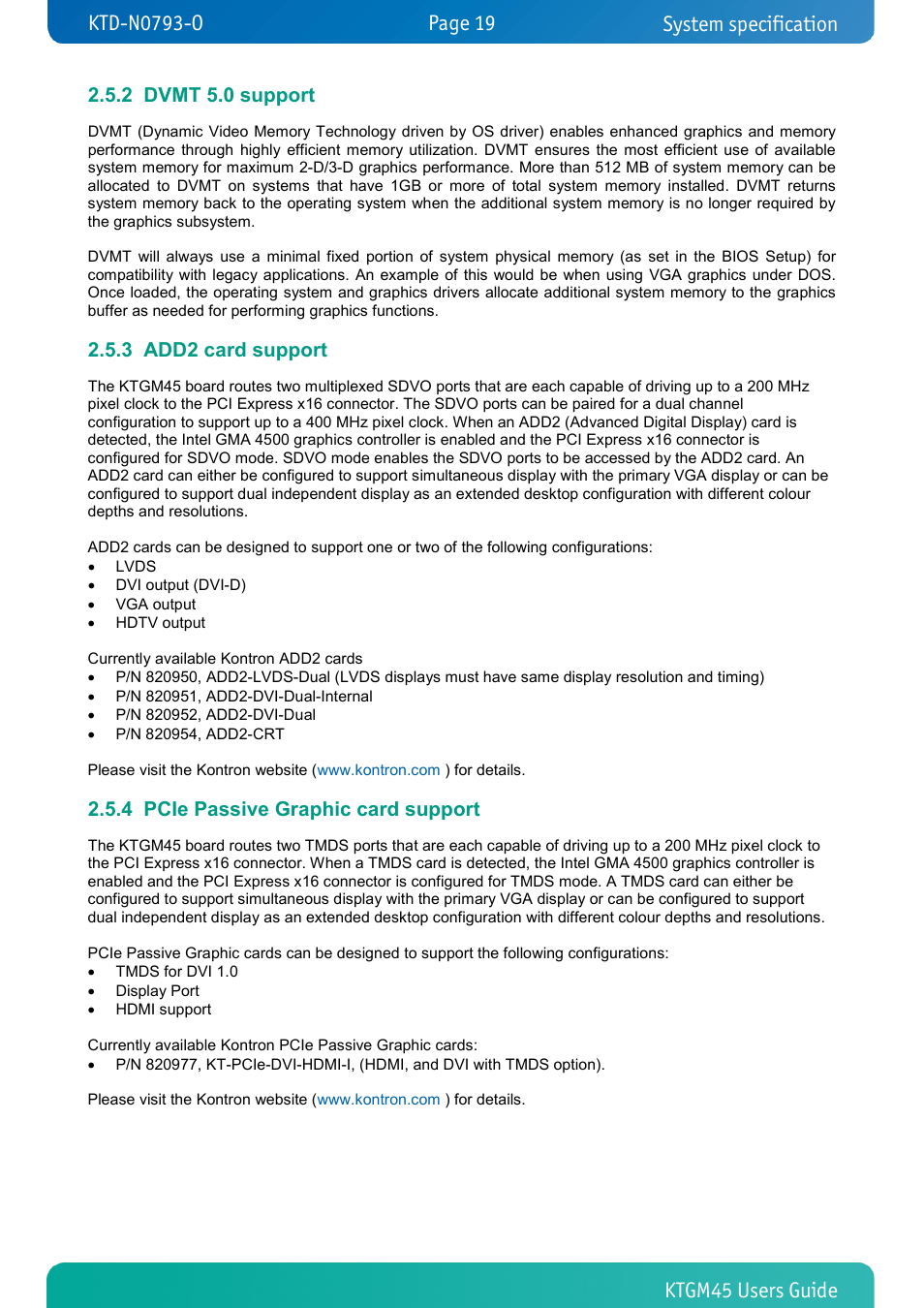 2 dvmt 5.0 support, 3 add2 card support, 4 pcie passive graphic card support | Dvmt 5.0 support, Add2 card support, Pcie passive graphic card support, System specification system specification | Kontron KTGM45-mITX User Manual | Page 19 / 101