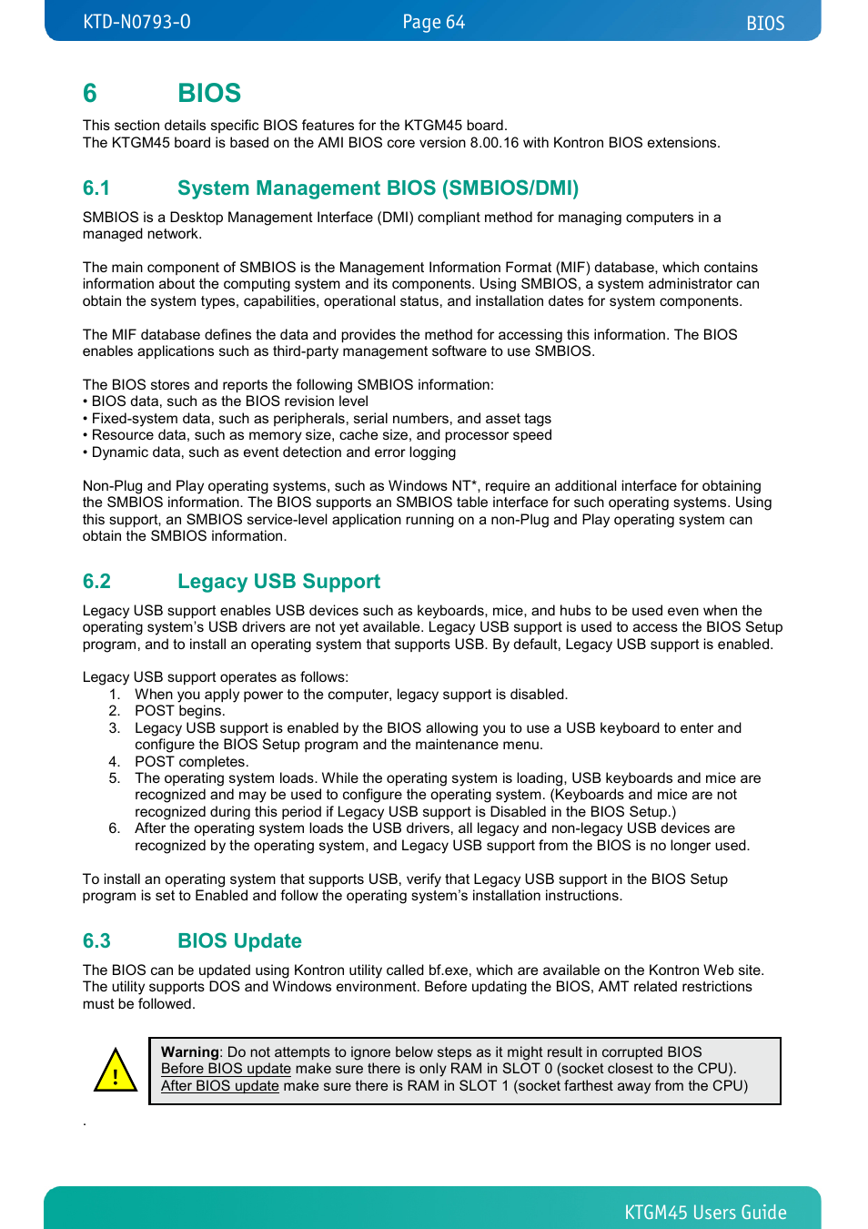 6 bios, 1 system management bios (smbios/dmi), 2 legacy usb support | 3 bios update, Bios, System management bios (smbios/dmi), Legacy usb support, Bios update, 6bios | Kontron KTGM45-mITX User Manual | Page 64 / 101