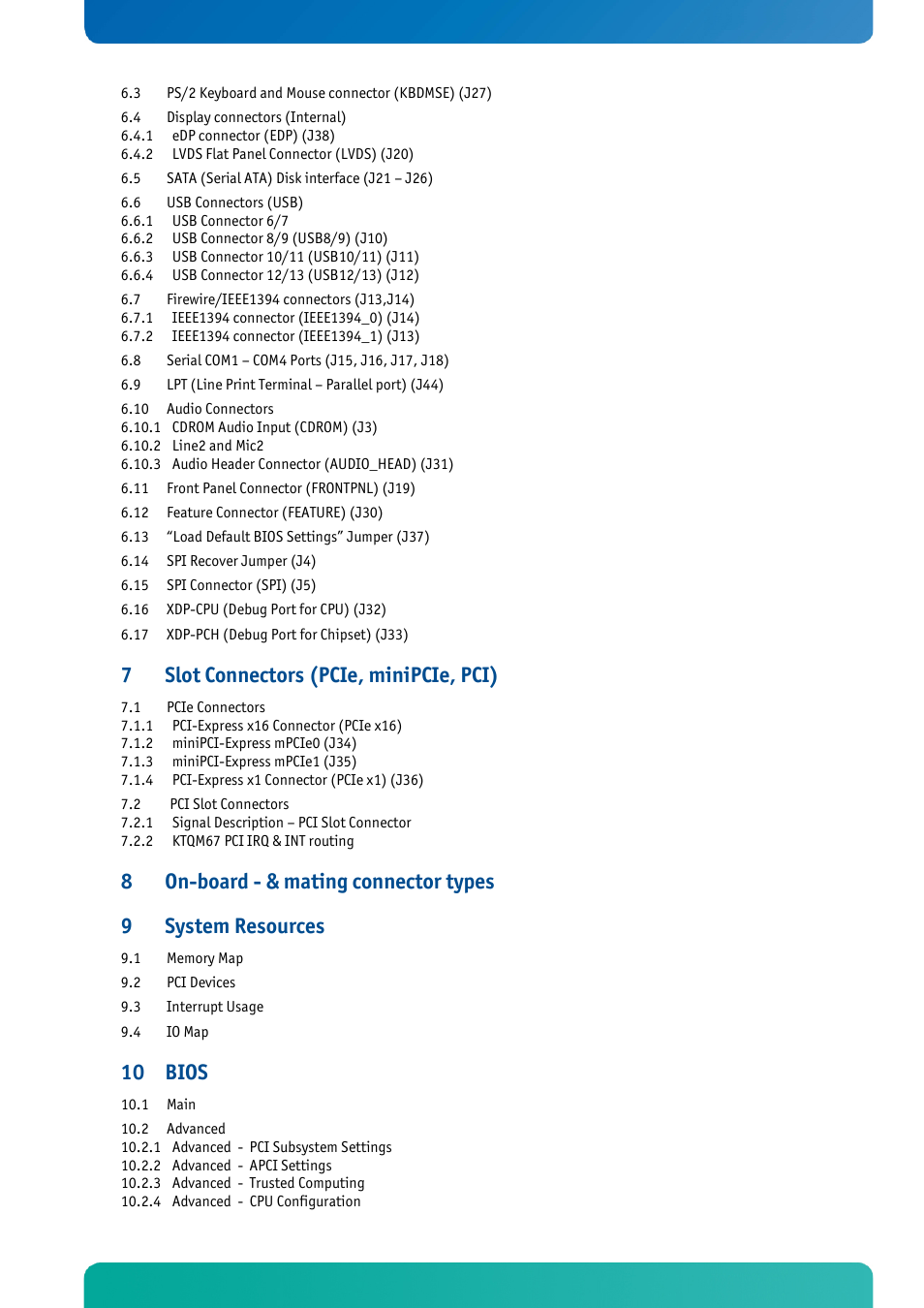 Slot connectors (pcie, minipcie, pci), On-board - & mating connector types, System resources | Bios | Kontron KTQM67-mITX User Manual | Page 5 / 148